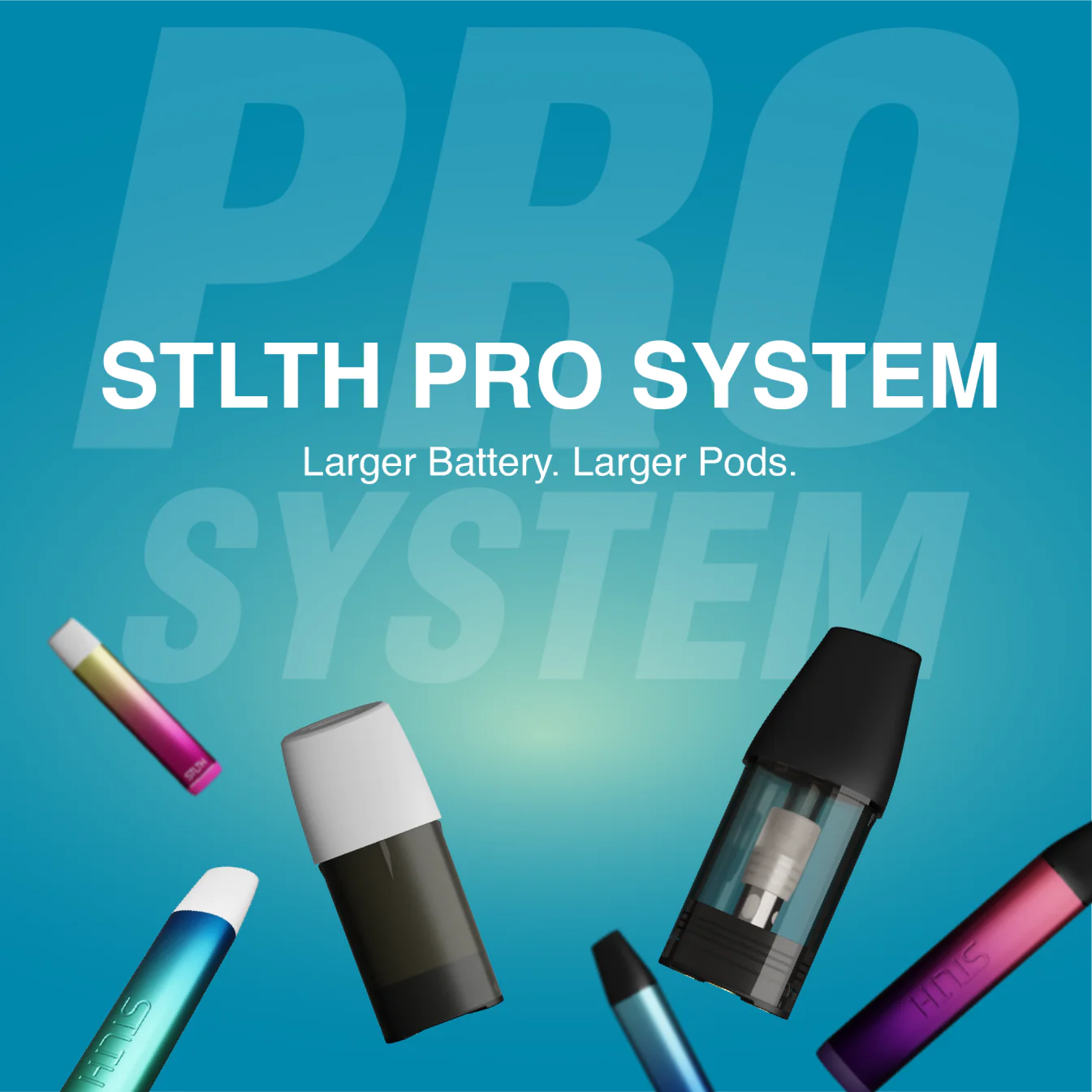 STLTH Pro Kits & Pods